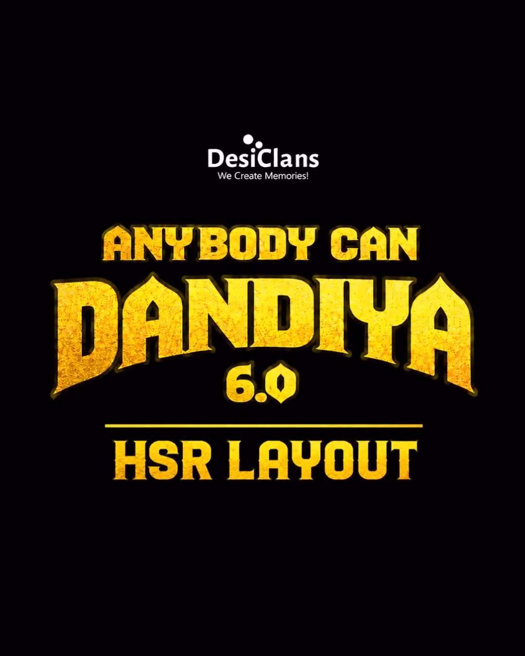 Anybody Can Dandiya 6.0 - HSR Layout