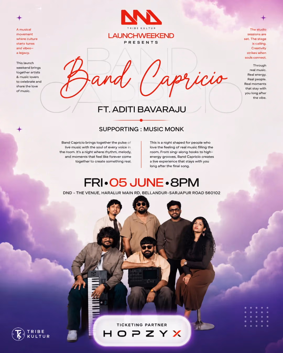 DND ft. Band Capricio — Launch Weekend